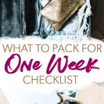 what to pack for a week long trip checklist